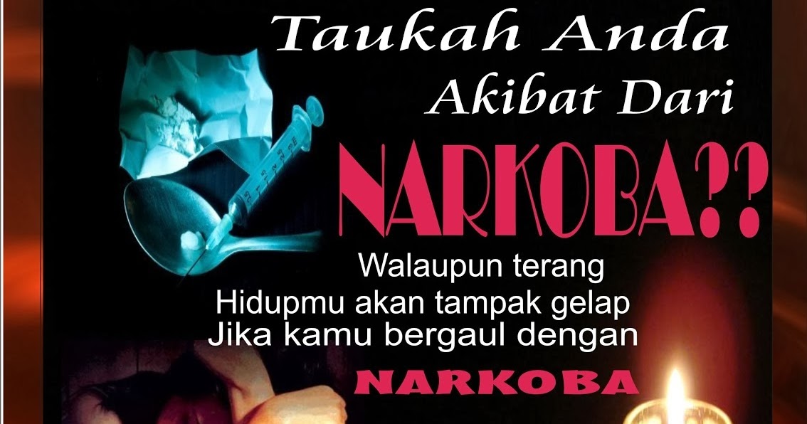 Kumpulan Poster Narkoba DAMPAK BAHAYA NARKOBA 