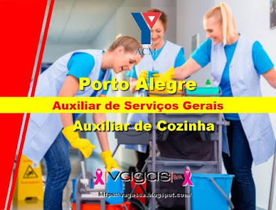 ACM -RS seleciona Auxiliar de Serviços Gerais e de Cozinha em Porto Alegre