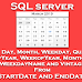 SQL Server - Calendar Date (Date, Day, Month, Weekday)