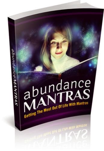 Free Ebook Abundance Mantras Getting The Most Out Of Life With Mantras