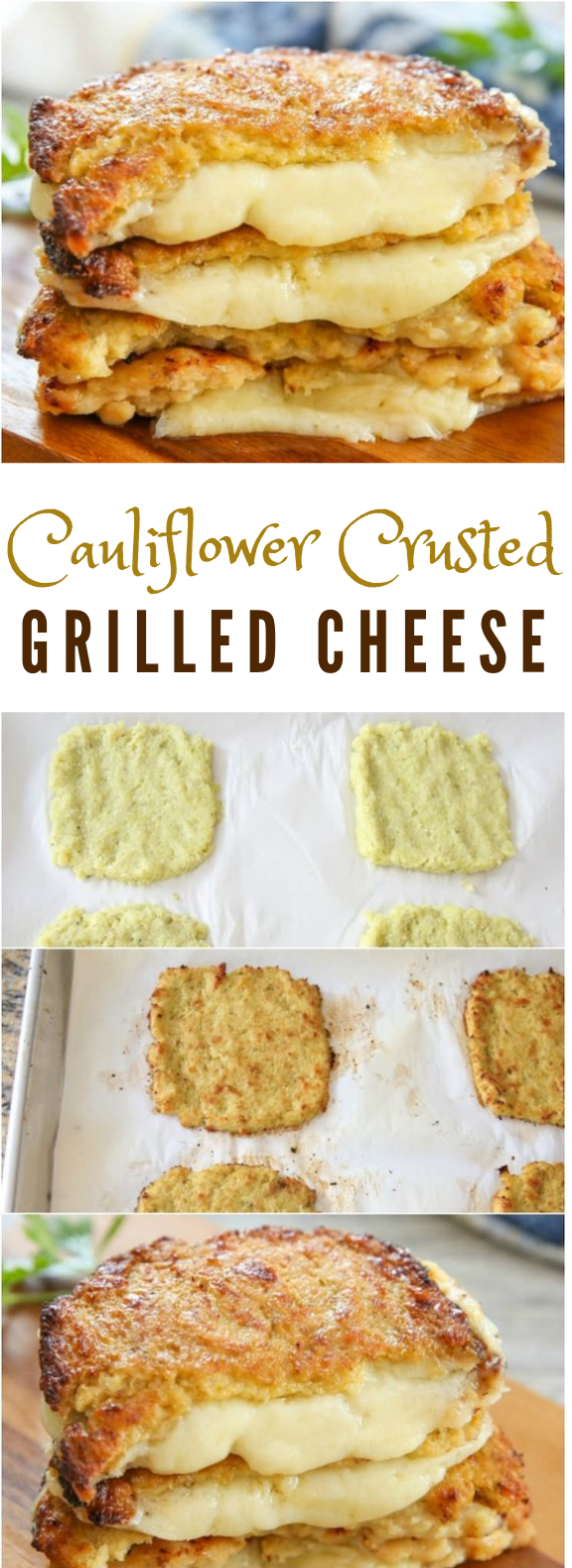 CAULIFLOWER CRUSTED GRILLED CHEESE SANDWICHES #Sandwiches #LowCarb