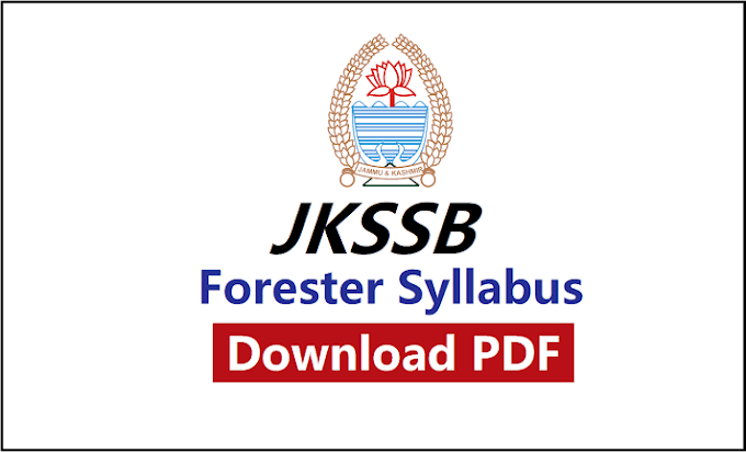 Jkssb Forester Syllabus 2023 Complete Details with Topics and MarksHere