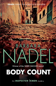 Body Count (Inspector Ikmen Mystery 16): A chilling murder mystery on the dark streets of Istanbul (Inspector Ikmen Series) (English Edition)