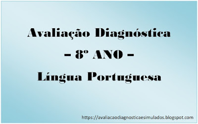 Modelo de avaliação do 8º ANO - Língua Portuguesa