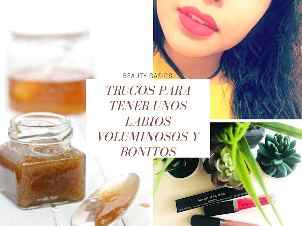 Trucos para tener unos labios voluminosos y bonitos