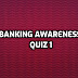 Banking Awareness Quiz 1 Free MCQ for Competitive Exam 2022