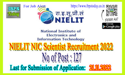 NIELIT NIC Recruitment 2022 for Scientist Post