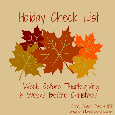 Holiday Check List - 1 Week Before Thanksgiving, 5 Weeks Before Christmas