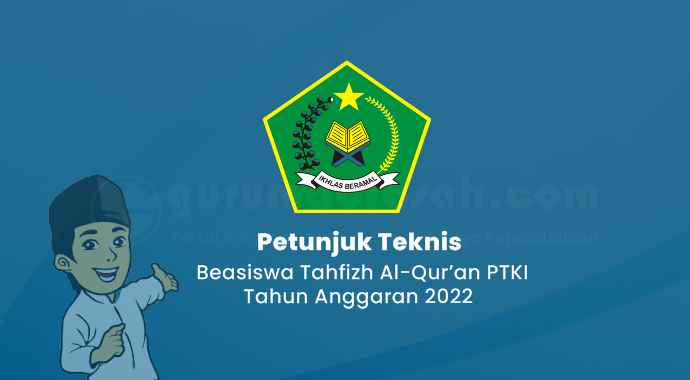 Juknis Beasiswa Tahfizh Al-Qur’an Perguruan Tinggi Keagamaan Islam (PTKI) Tahun 2022