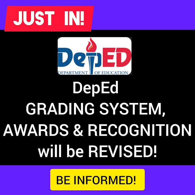 DepEd Grading System, Awards and Recognition will be Revised starting on School Year 2024-2025