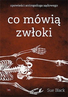 „Co mówią zwłoki” – Sue Black