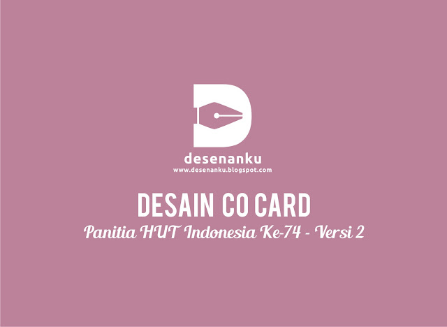 Desain Co Card Panitia HUT RI ke-74 Versi II Format .cdr GRATIS - SDM Unggul Indonesia Maju