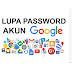 Lupa Password Gmail? Begini Cara Mengembalikannya!