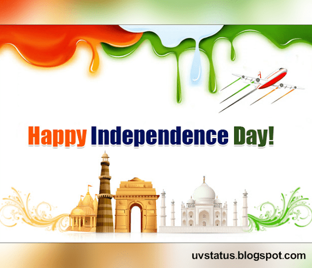 Happy Independence Day Quotes | 15 august images | independence day wishes |  independence day status