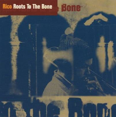 RICO RODRIGUEZ - Roots to the Bone (1995)