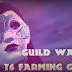 [GW2] Guild Wars 2 - Updated T6 Farm Guide 