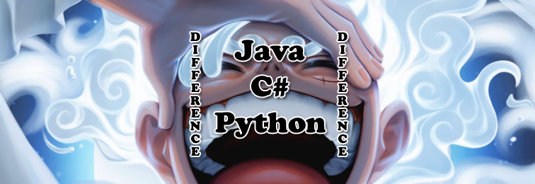 Differences Between JAVA, C# & PYTHON