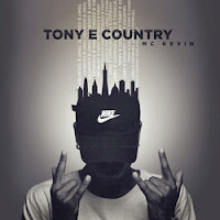 Baixar Tony e Country - Mc Kevin Mp3