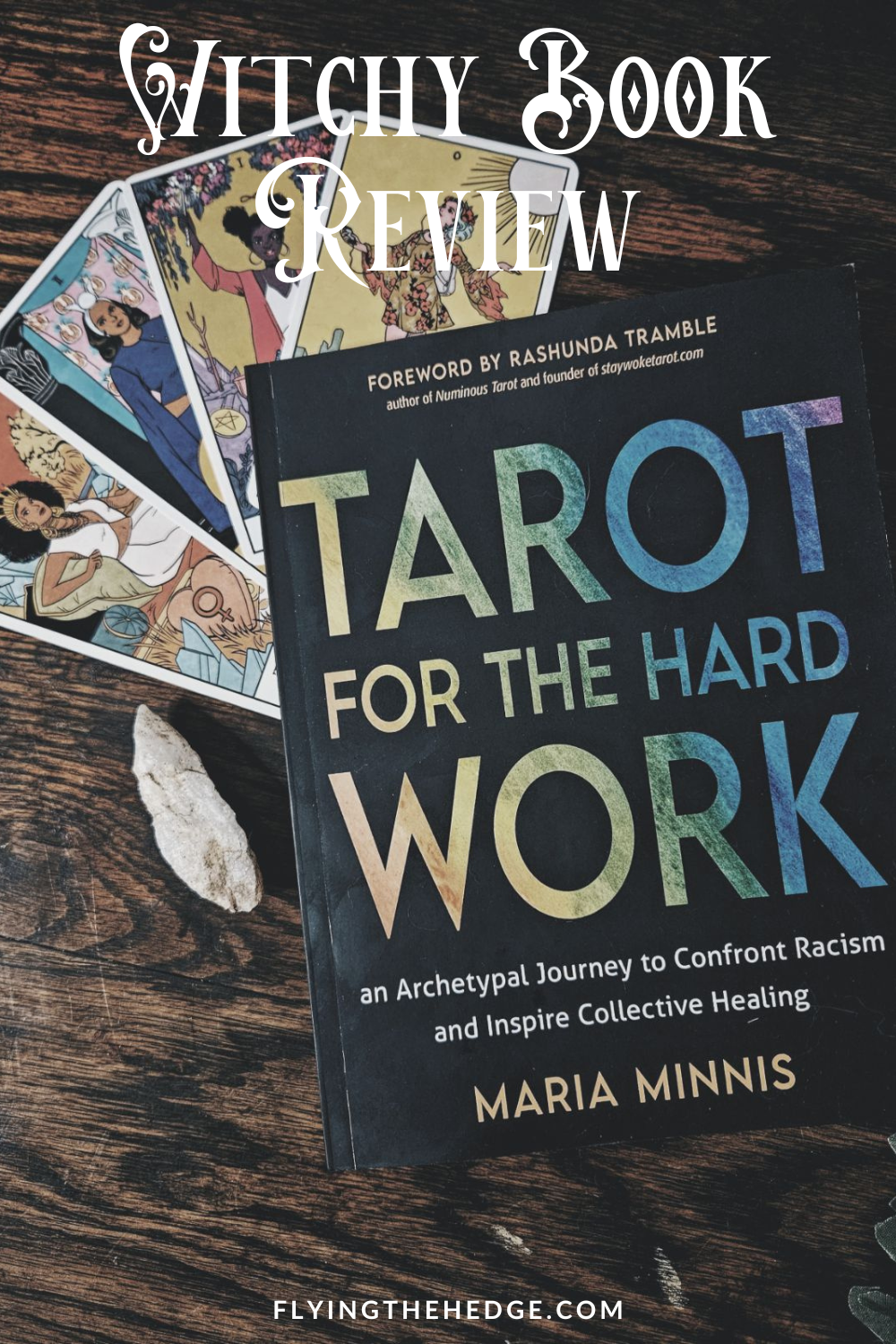 tarot, decolonization, collective liberation, desettling, anti-racism, book review, witch, witchcraft, occult, spiritual, wicca, wiccan, pagan