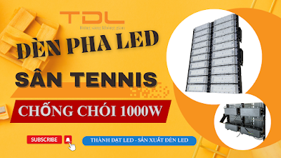 Đèn pha LED sân tennis 1000w