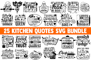 Kitchen SVG Bundle, svg desings, svg quotes, svg sayings, cooking svg, chef svg, baking svg, funny quotes svg, pot holder svg, funny kitchen