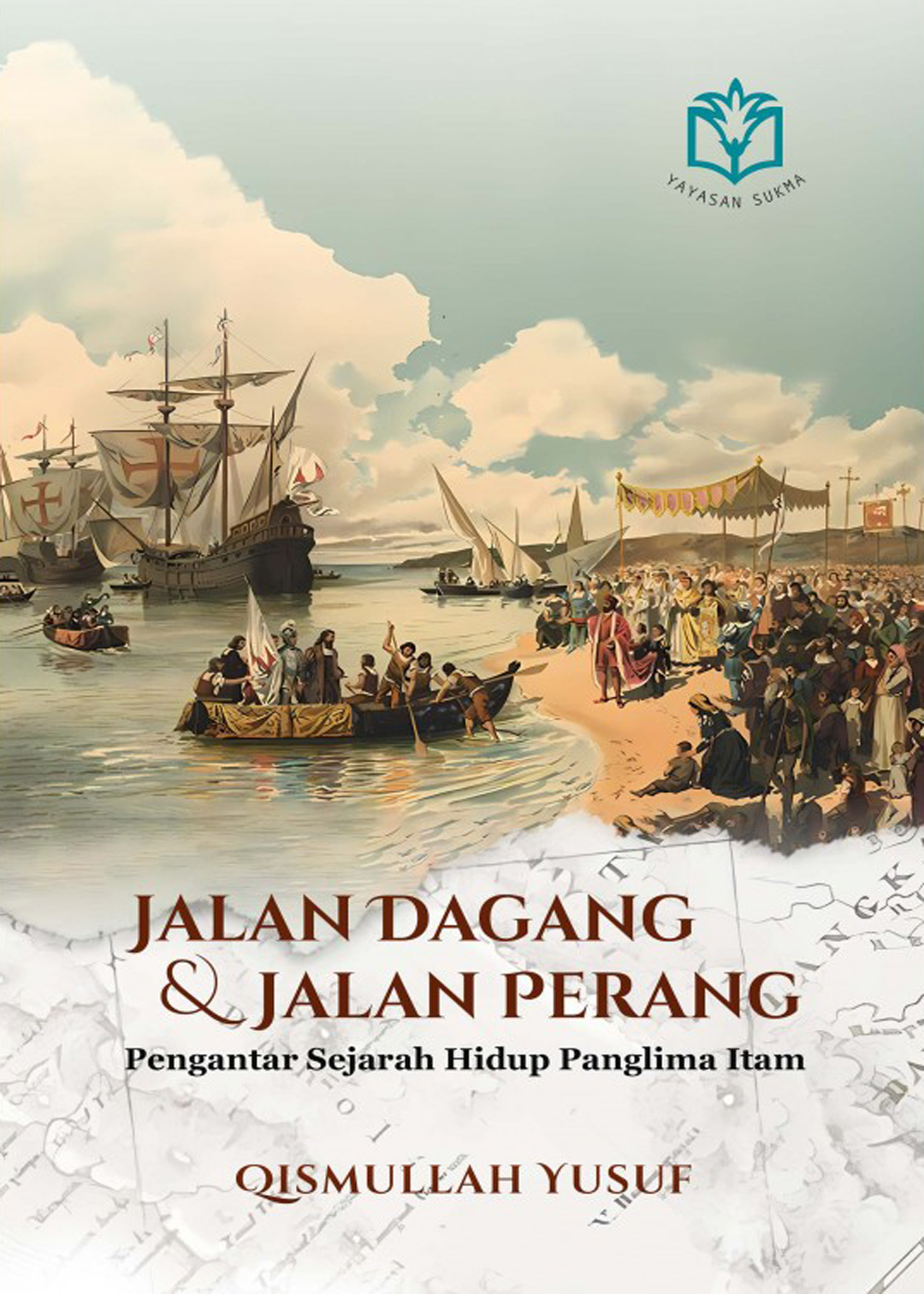 Jalan Dagang Dan Jalan Perang