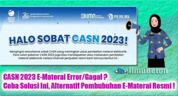 CASN 2023 E-Materai Error/Gagal ? Coba Solusi Ini, Alternatif Pembubuhan E-Materai Resmi !