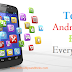 Top 10 Android Apps For Regular Use