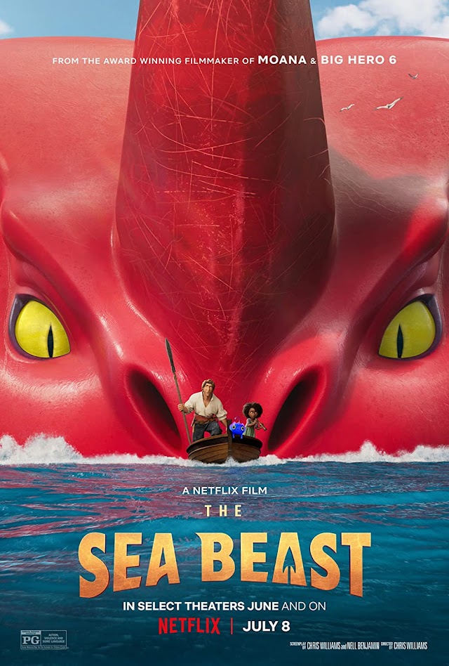 Monstrul mărilor (Film animație Netflix 2022) The Sea Beast Trailer și detalii