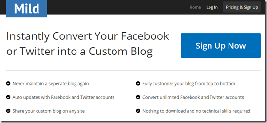 Mild -  Convert your Facebook or Twitter Accounts into a Custom Blog