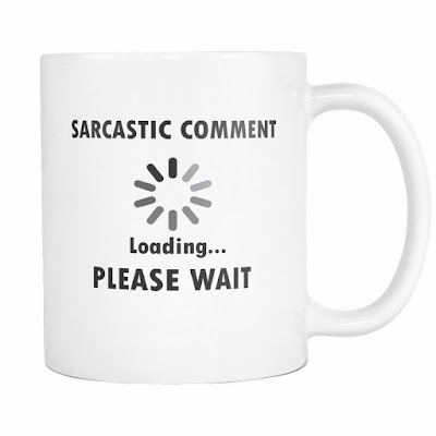 Sarcastic Comment Loading Mug