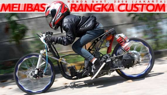 Modifikasi Motor Matic  Matic Drag Bike: Honda BeAt 