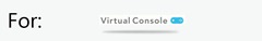 For Virtual Console