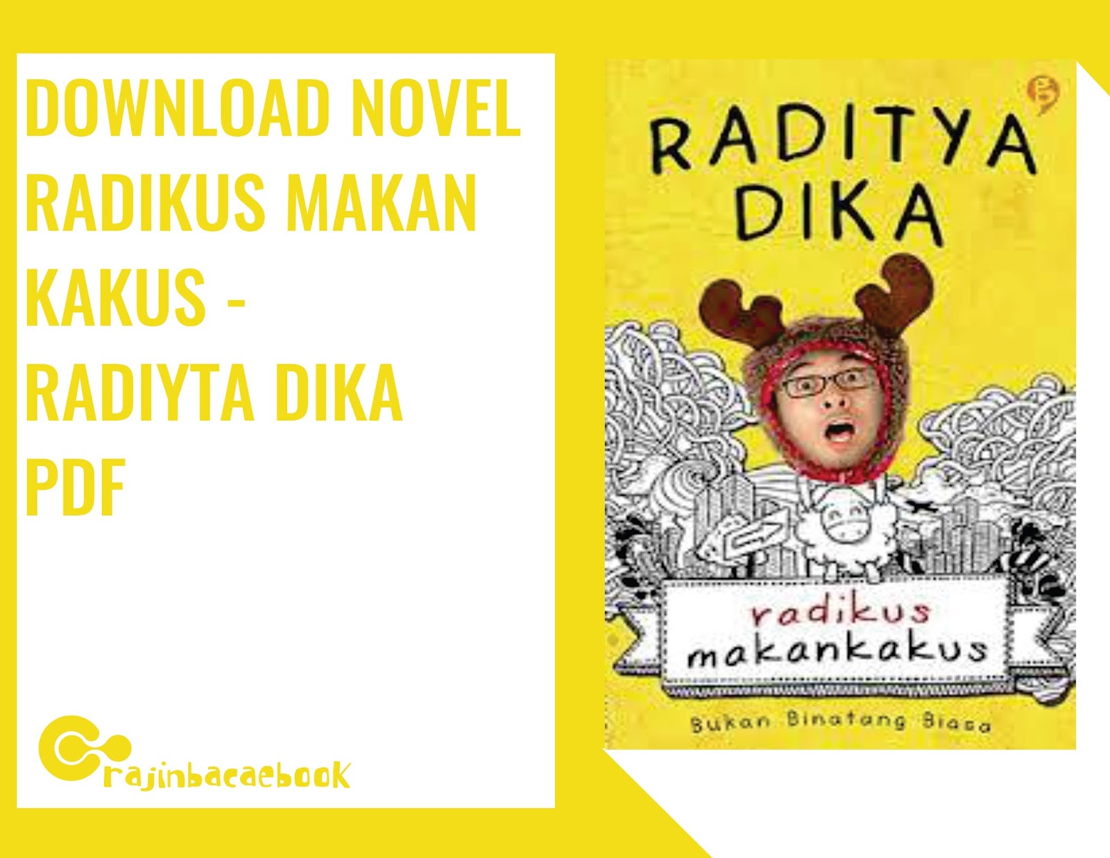 Download Ebook Gratis Raditya Dika - Radikus Makan Kakus 