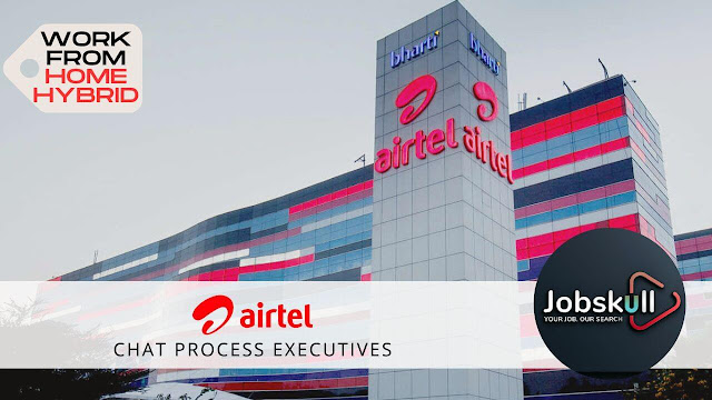 Airtel Work from Home Jobs 2023 | Chat Process Executive