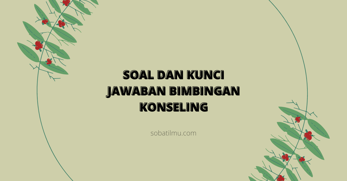 contoh soal hots bimbingan konseling