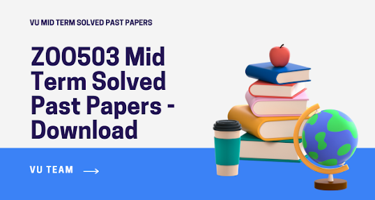 ZOO503 Mid Term Solved Past Papers Download 2024