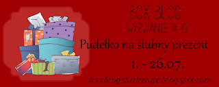 https://boxblogchallenge.blogspot.ie/2016/07/wyzwanie-10-na-slubny-prezent.html