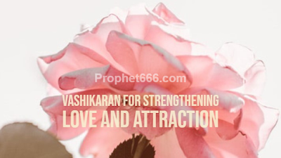 Vashikaran for Strengthening Husband-Wife Love and Attraction 