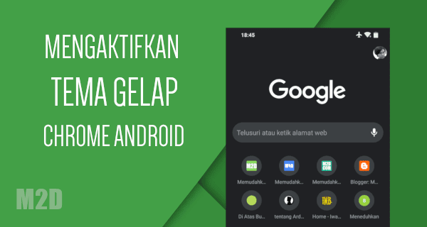 Mengaktifkan Dark Mode di Chrome Android