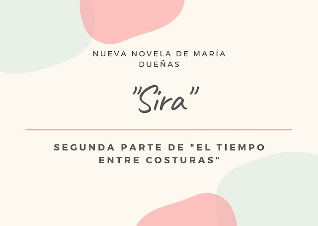 Sira segunda parte El Tiempo entre Costuras