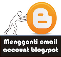 cara mengganti email blogspot