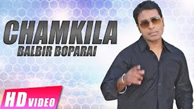 Chamkila Lyrics - Balbir Boparai | Raunak Mela 2017 | Latest Punjabi Songs 2017