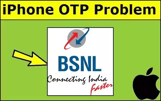 iPhone OTP or Verification Code Not received in BSNL SIM Card - All iPhone