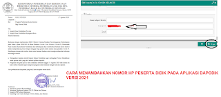 CARA MENDAPATKAN BATUAN KUOTA INTERNET BAGI PESERTA DIDIK DAN CARA MENAMBAHKAN NOMOR HP PESERTA DIDIK PADA APLIKASI DAPODIK VERSI 2021