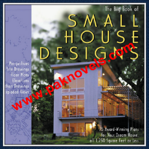 The Big Book of Small House Designs 