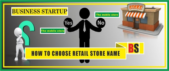 HOW TO CHOOSE RETAIL STORE NAME