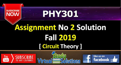 PHY301 Assignment No 2 Solution Fall 2019 - Year 2020