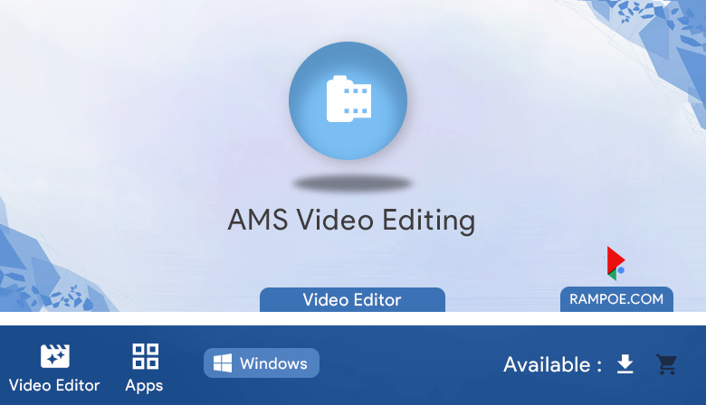 Free Download AMS Video Editing 10.0 Full Latest Repack Silent Install