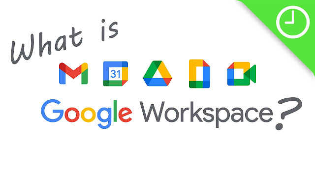 Explanation of Google Workspace Google Workspace